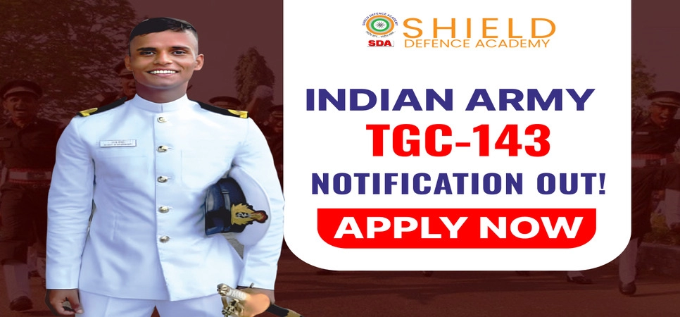 Indian Army TGC-143 Notification Out! Apply Now 