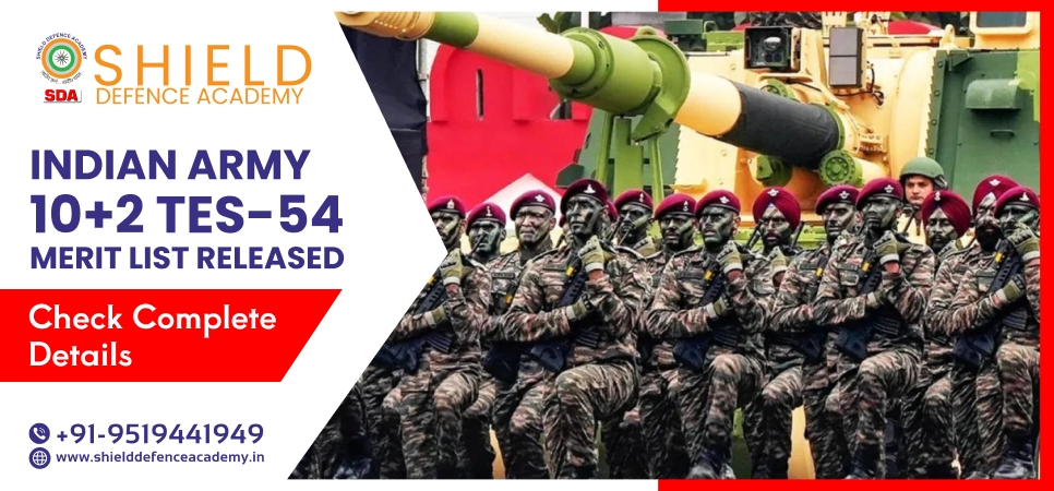 Indian Army 10+2 TES-54 Merit List Released – Check Complete Details