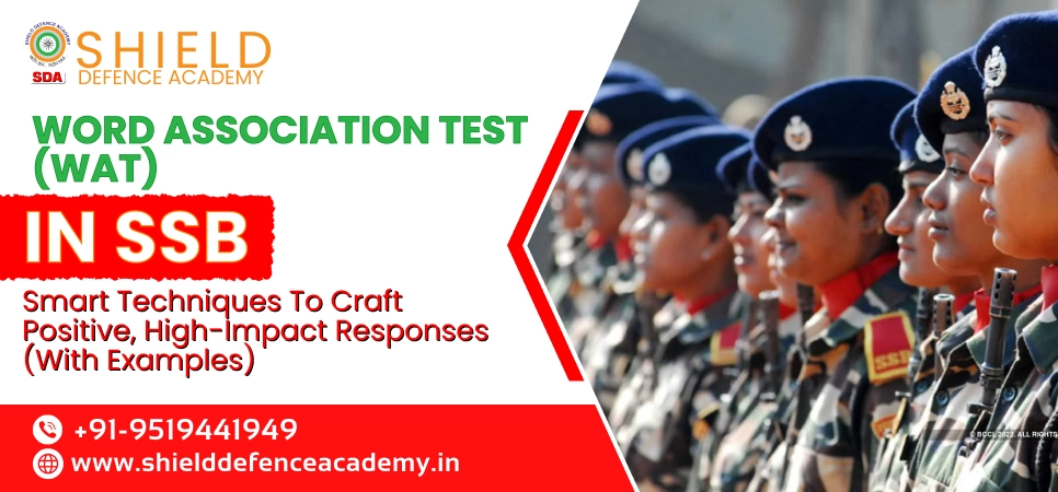 Word Association Test (WAT) in SSB – Smart Techniques to Create Positive, High-Impact Responses (With Examples)