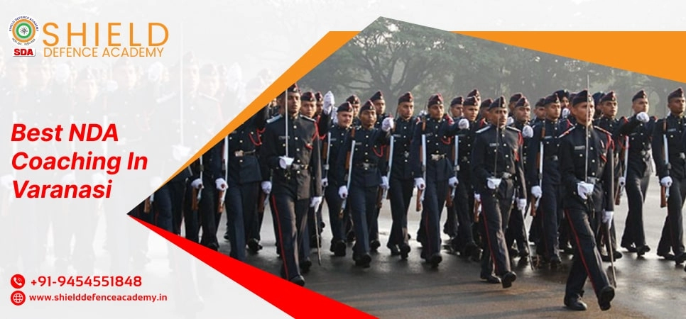 Best NDA Coaching in Varanasi | Top NDA Coaching Institute in Varanasi - Shield Defence Academy