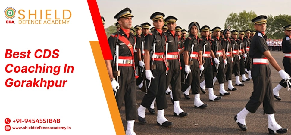 Best CDS Coaching in Gorakhpur | Top CDS Coaching Institute in Gorakhpur - Shield Defence Academy