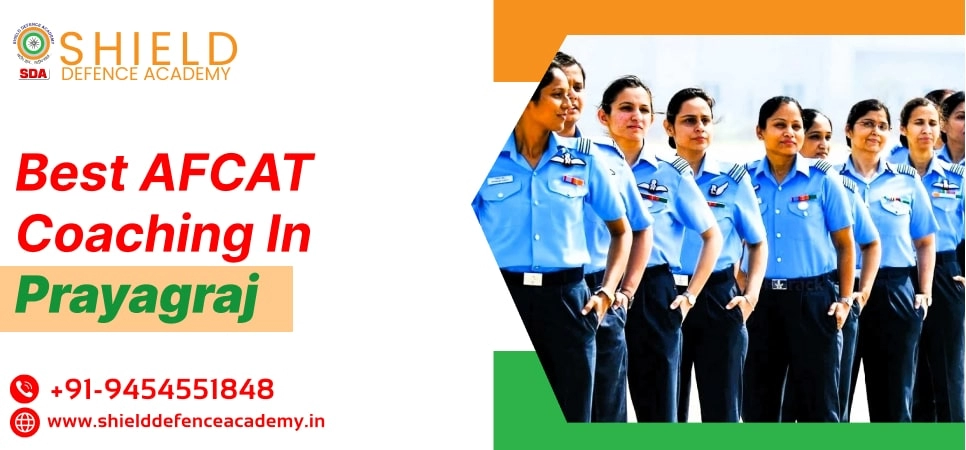 Best AFCAT Coaching in Prayagraj | AFCAT Coaching Institute in Prayagraj - Shield Defence Academy