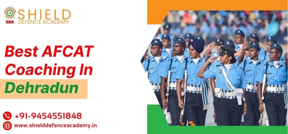 Best AFCAT Coaching in Dehradun | AFCAT Coaching Institute in Dehradun - Shield Defence Academy