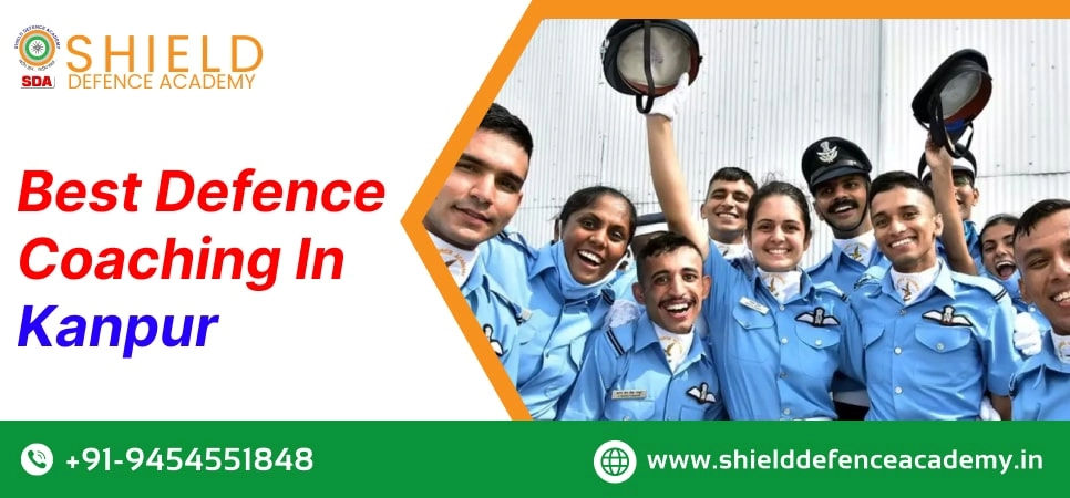 Best Defence Coaching in Kanpur | Defence Academy in Kanpur - ShieldDefenceAcademy
