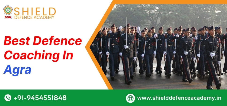 Best Defence Coaching in Agra | Defence Academy in Agra - ShieldDefenceAcademy