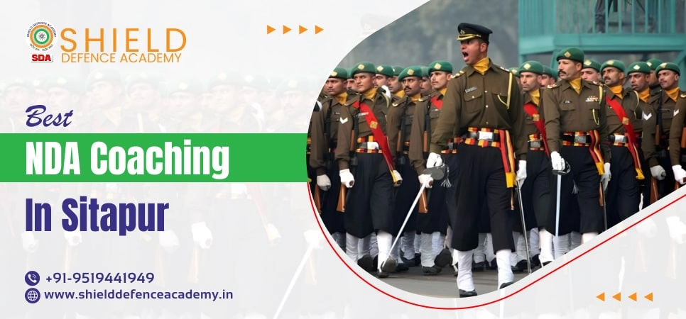 Best NDA Coaching in Sitapur | Best NDA Coaching Institute in Sitapur - Shield Defence Academy