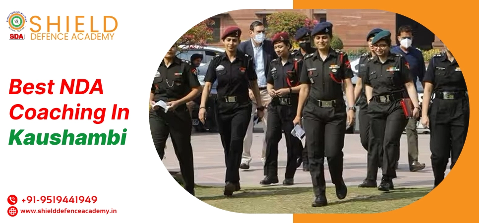 Best NDA Coaching in Kaushambi | Best Defence Coaching in Kaushambi