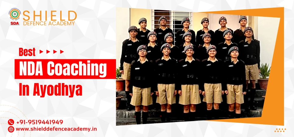 Best NDA Coaching in Ayodhya | Best Coaching Institute For NDA Exam Preparation in Ayodhya - Shield Defence Academy