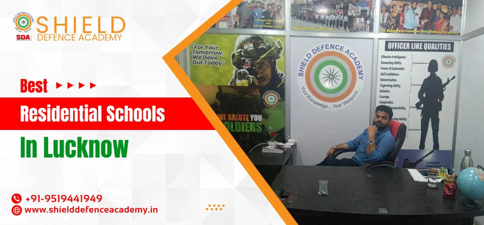 Best Residential Schools in Lucknow | Top Residential Schools Lucknow - Shield Defence Academy