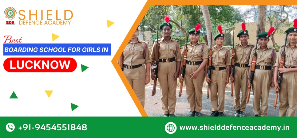Best Boarding School for Girls in Lucknow | Girls Residential Schools Lucknow - Shield Defence Academy